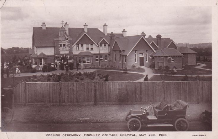 Finchley Cottage hospital opening